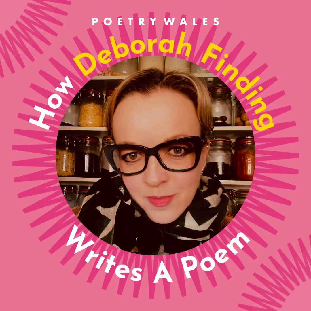 'How I Write A Poem' for Poetry Wales