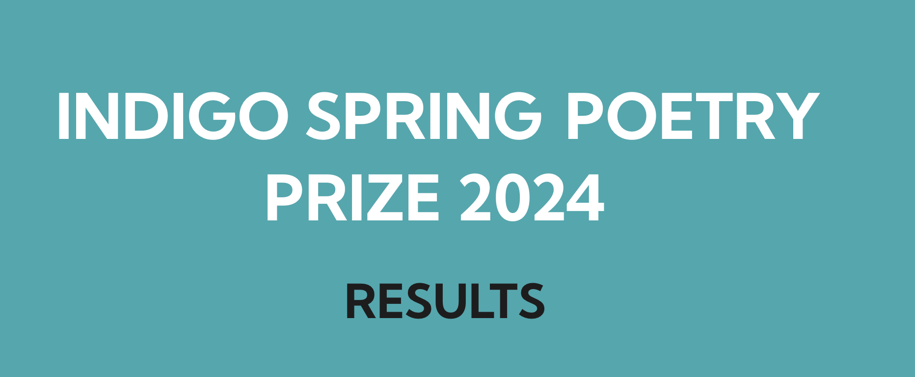 Winner - Indigo Spring Poetry Prize 2024